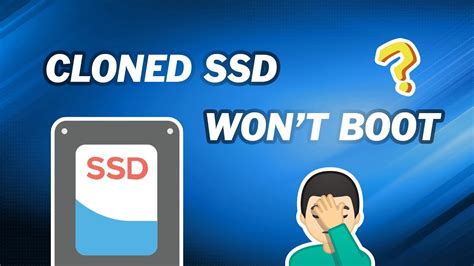 cloned to ssd how to boot from it|cannot boot from cloned disk.